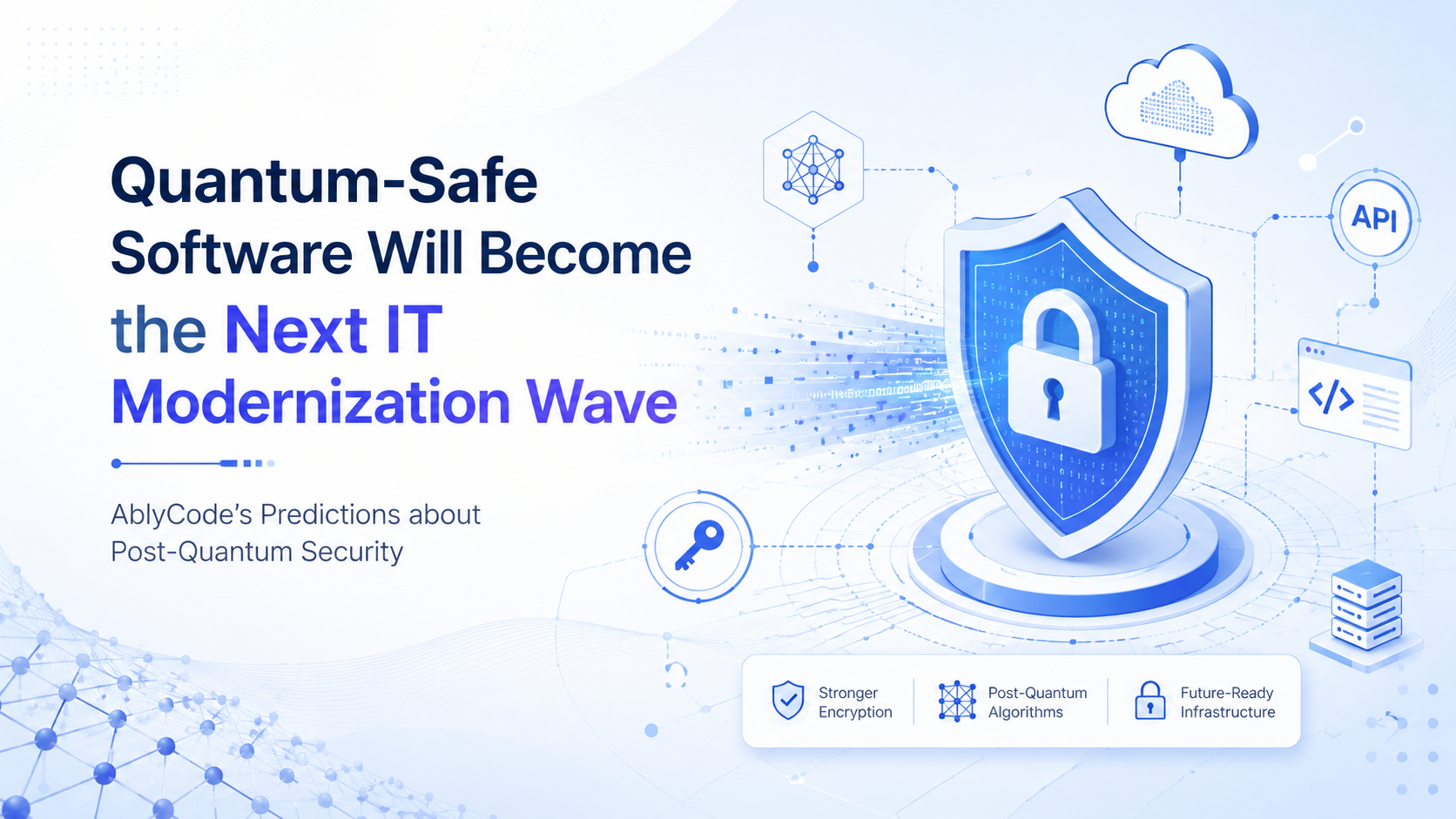 Quantum-safe software and post-quantum security modernization